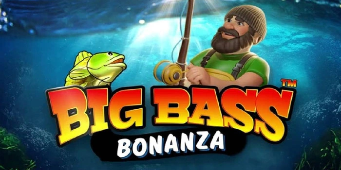 Tips Mendapatkan Jackpot Cepat Di Slot Big Bass Bonanza
