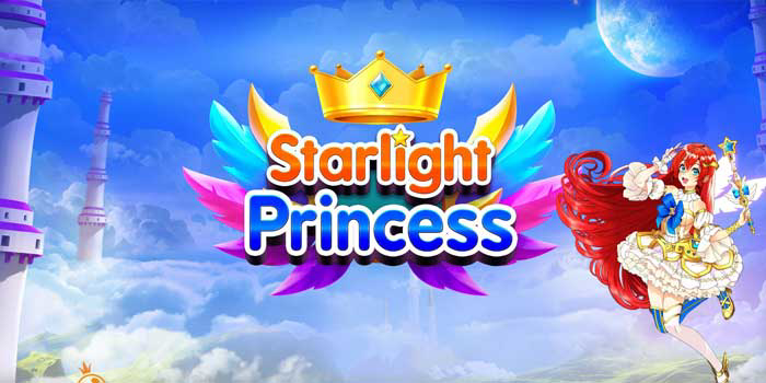 Panduan Menang Konsisten di Slot Starlight Princess