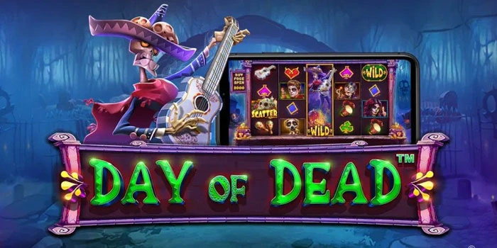 Slot Day of Dead Gacor Andalan Para Pemburu Jackpot